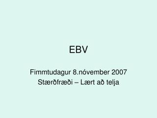 EBV