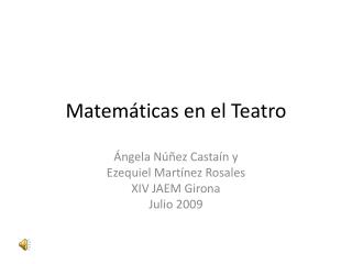 Matemáticas en el Teatro