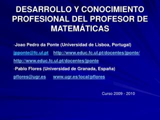 DESARROLLO Y CONOCIMIENTO PROFESIONAL DEL PROFESOR DE MATEMÁTICAS