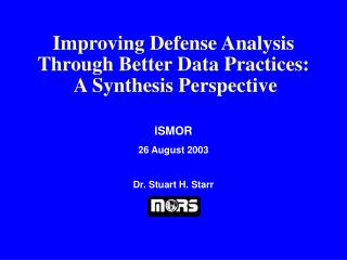 Improving Defense Analysis Through Better Data Practices: A Synthesis Perspective