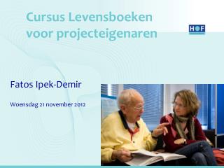 Cursus Levensboeken voor projecteigenaren