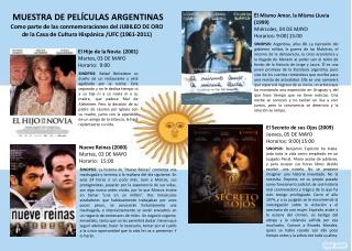 MUESTRA DE PELÍCULAS ARGENTINAS Como parte de las conmemoraciones del JUBILEO DE ORO