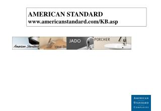 AMERICAN STANDARD americanstandard/KB.asp