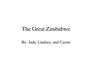 The Great Zimbabwe