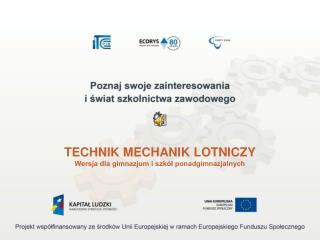 TECHNIK MECHANIK LOTNICZY Wersja dla gimnazjum i szkół ponadgimnazjalnych