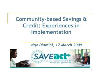 Community-based Savings &amp; Credit: Experiences in Implementation