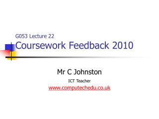 G053 Lecture 22 Coursework Feedback 2010