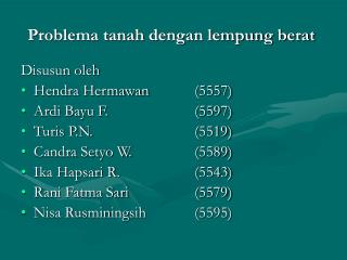 Problema tanah dengan lempung berat