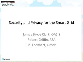 Security and Privacy for the Smart Grid