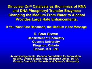 R. Stan Brown Department of Chemistry Queen’s University Kingston, Ontario Canada, K7L 3N6