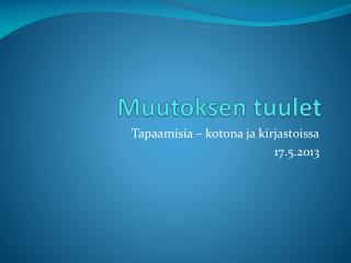 Muutoksen tuulet