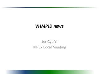 VHMPID news