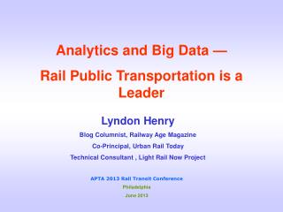 Analytics and Big Data — Rail Public Transportation is a Leader