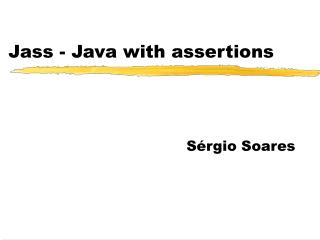 Jass - Java with assertions