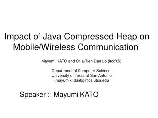 Impact of Java Compressed Heap on Mobile/Wireless Communication