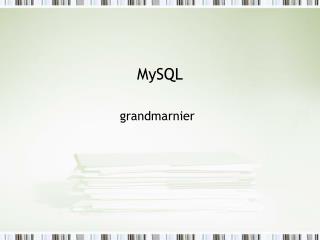 MySQL