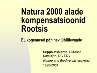 Natura 2000 alade kompensatsioonid Rootsis EL kogemusel põhinev lühiülevaade