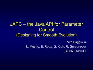 JAPC – the Java API for Parameter Control (Designing for Smooth Evolution)