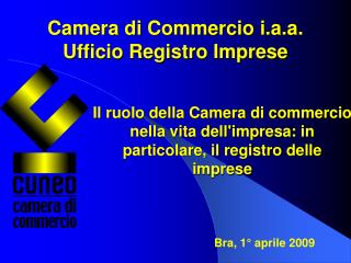 Camera di Commercio i.a.a. Ufficio Registro Imprese