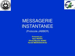 MESSAGERIE INSTANTANEE