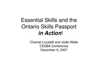 Essential Skills and the Ontario Skills Passport in Action !