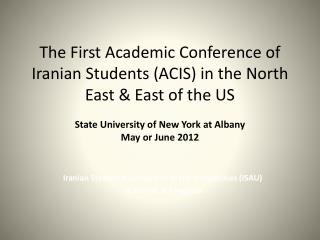 Iranian Student Associations of the Universities (ISAU) in the NE &amp; E regions