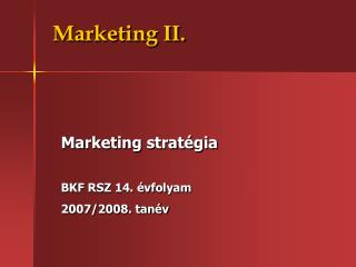 Marketing II.