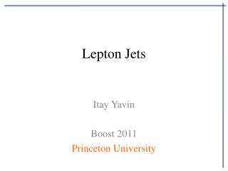 Lepton Jets