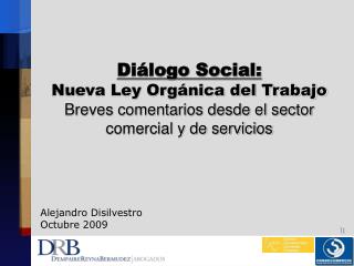 Diálogo Social: Nueva Ley Orgánica del Trabajo