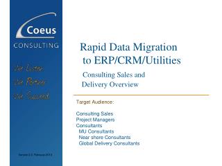 Rapid Data Migration to ERP/CRM/Utilities Consulting Sales and Delivery Overview