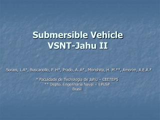 Submersible Vehicle VSNT-Jahu II