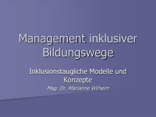 Management inklusiver Bildungswege