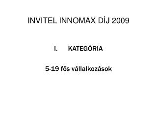 INVITEL INNOMAX DÍJ 2009