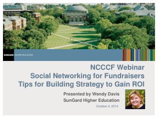 NCCCF Webinar Social Networking for Fundraisers Tips for Building Strategy to Gain ROI