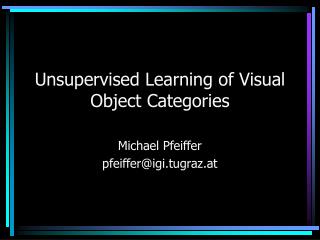 Unsupervised Learning of Visual Object Categories