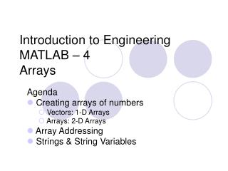 Introduction to Engineering MATLAB – 4 Arrays