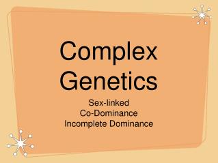 Complex Genetics
