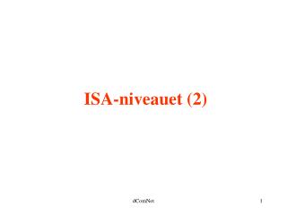 ISA-niveauet (2)