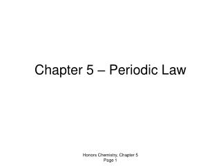 Chapter 5 – Periodic Law