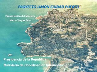 El proyecto Limón Ciudad Puerto