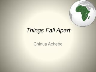 Things Fall Apart