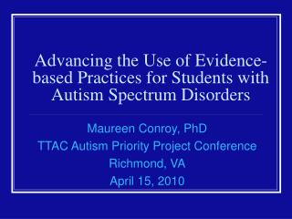 Advancing the Use of Evidence-based Practices for Students with Autism Spectrum Disorders