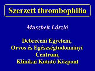 Szerzett thrombophilia