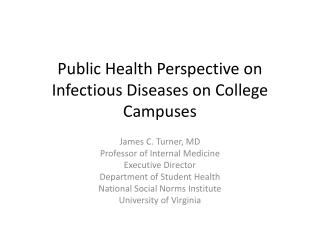 Public Health Perspective on Infectious Diseases on College Campuses