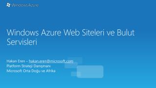 Windows Azure Web Site leri ve Bulut Servisleri