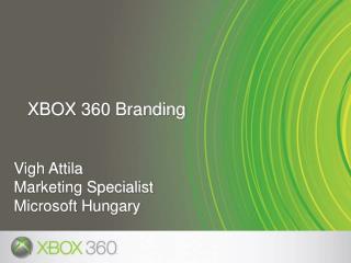 Vigh Attila Marketing Specialist Microsoft Hungary