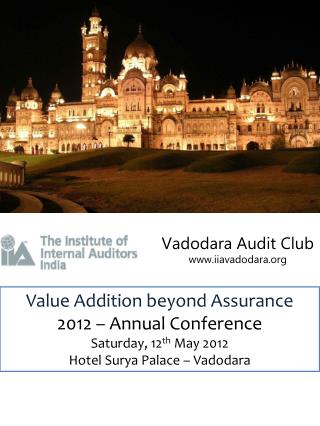 Value Addition beyond Assurance 2012 – Annual Conference Saturday, 12 th May 2012