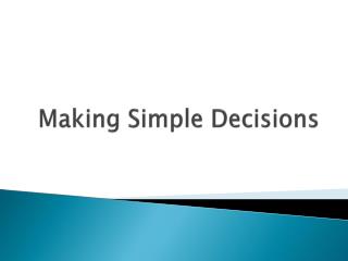 Making Simple Decisions