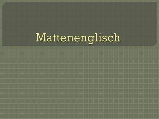 Mattenenglisch