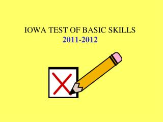 IOWA TEST OF BASIC SKILLS 2011-2012